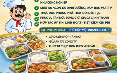 Cung Cấp Suất Ăn Công Nghiệp Tại Thành Phố Mới Tỉnh Bình Dương